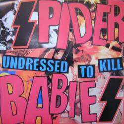 Spider Babies : Undressed To Kill